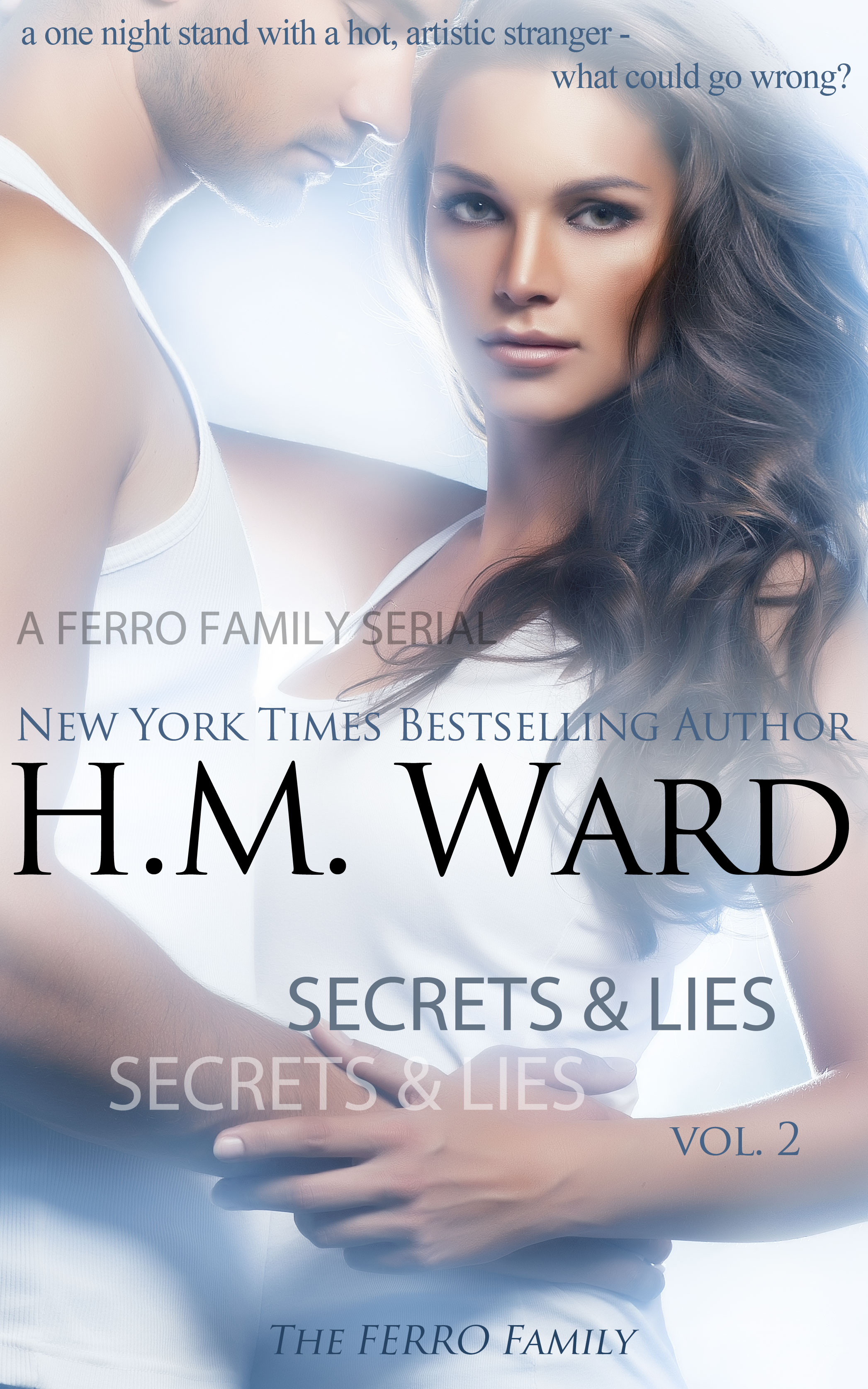 Cover Reveal Secrets And Lies Vol 2 By Hm Ward H M Ward New York Times Bestselling Na